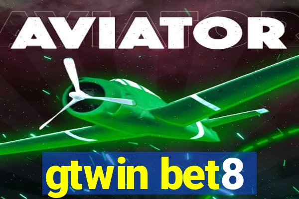 gtwin bet8